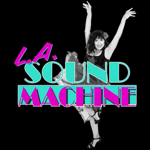 L.A. Sound Machine - Gloria Estefan Tribute band