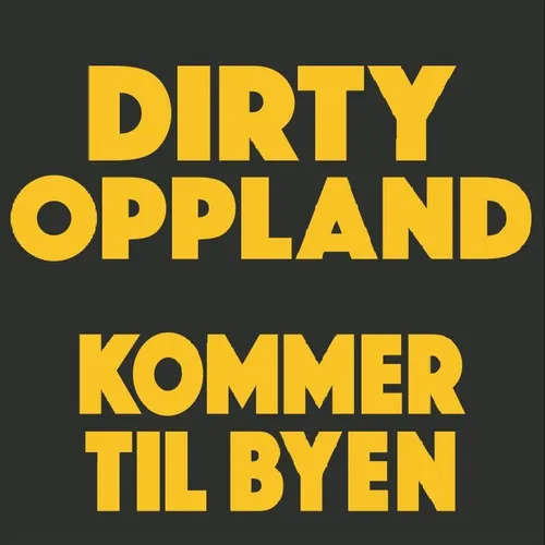 Dirty Oppland