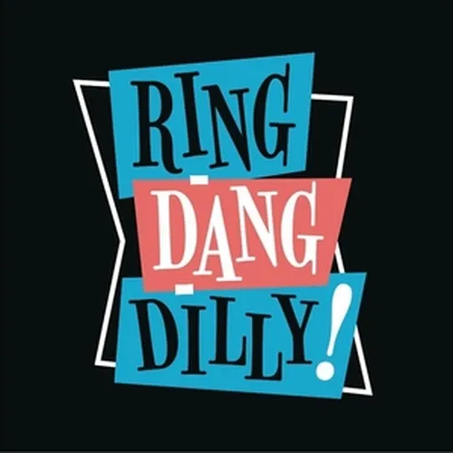 RING-DANG-DILLY!