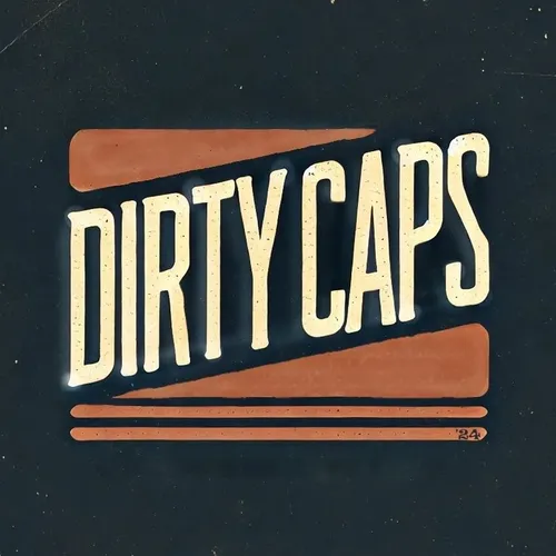 Dirty Caps
