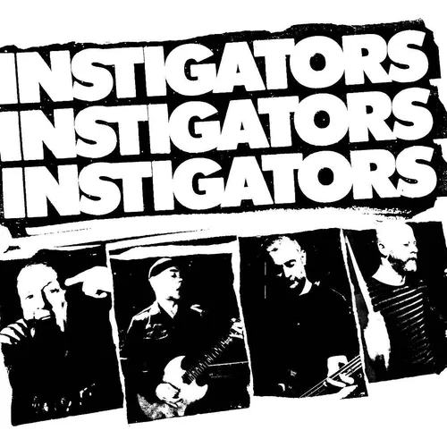 Instigators