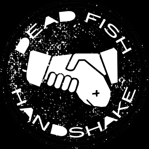 Dead Fish Handshake