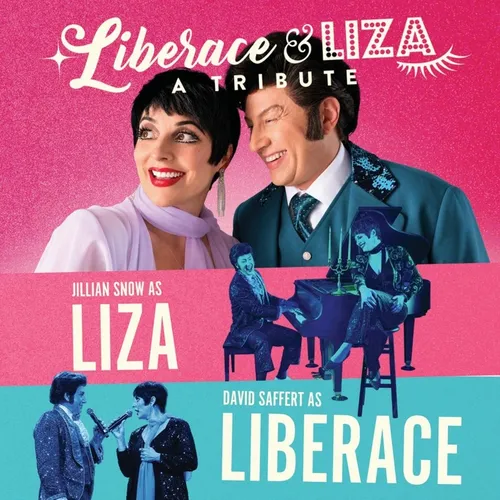 Liberace and Liza: A Tribute