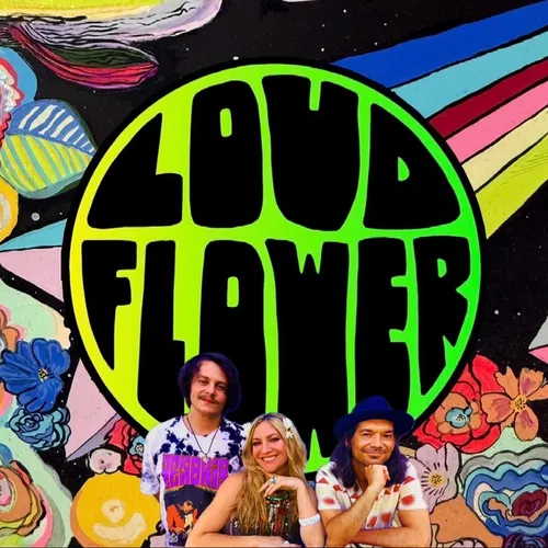 Loud Flower