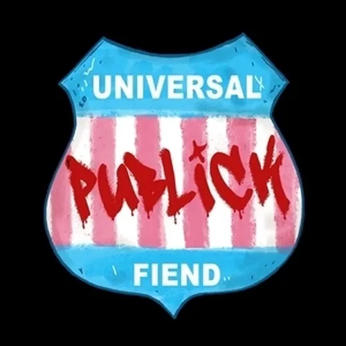 Universal Publick Fiend!