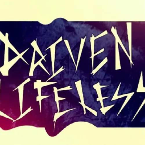 Driven Lifeless