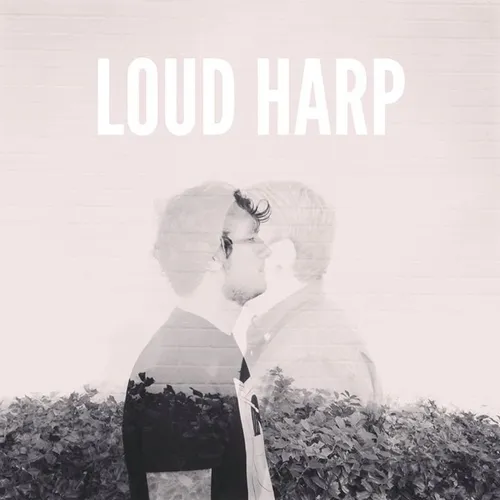 Loud Harp