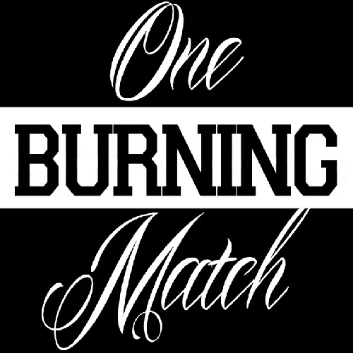 One Burning Match