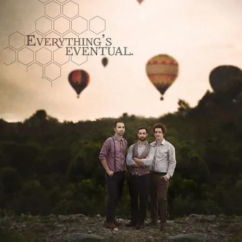 Everything's Eventual