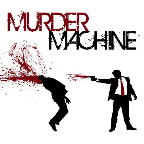 Murder Machine