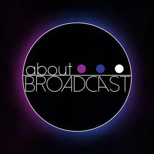 About Broadcast
