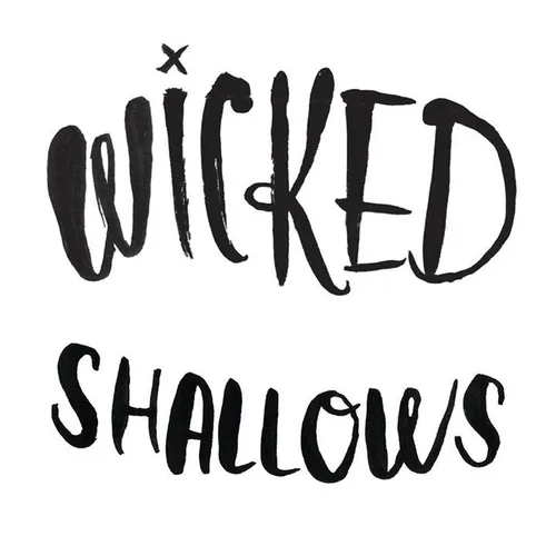 Wicked Shallows