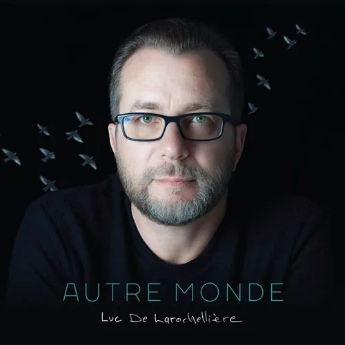 Luc De Larochelliere