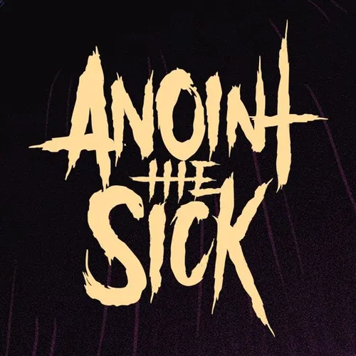 Anoint the Sick