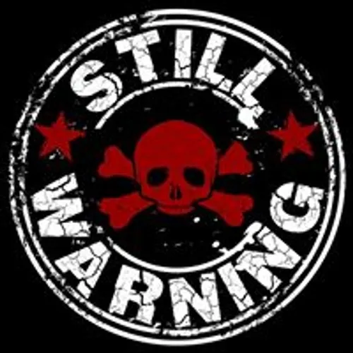 Still Warning