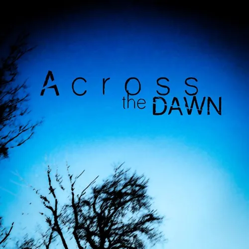 across the dawn