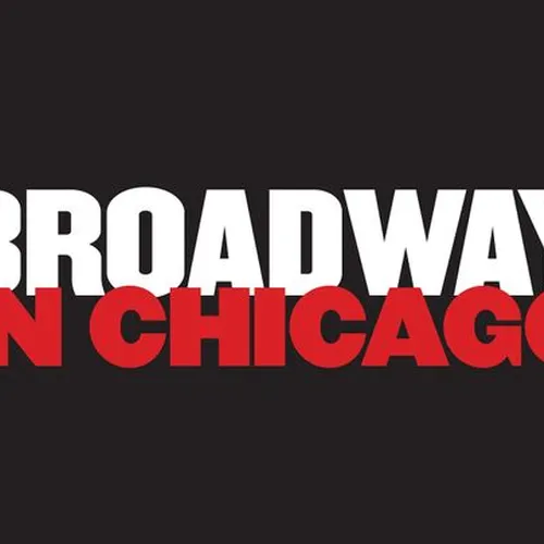 Broadway In Chicago
